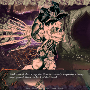 an in-game image from A Night for Flesh and Roses featuring a character dialogue that says, "With a creak then a pop, the Host dexterously amputates a boney hand growth from the back of their head."